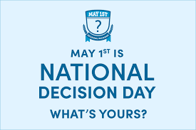 May 1st Marks Universal Decision Day for Seniors that are Moving on from High School